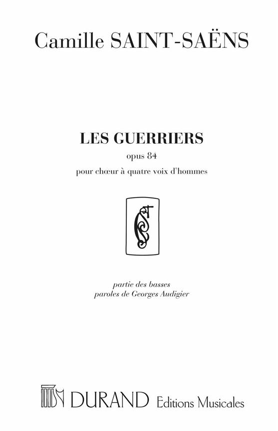 Les Guerriers Opus 84